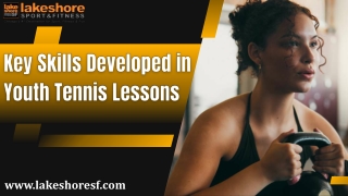 Key Skills Developed in Youth Tennis Lessons