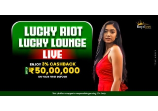 Discover the Thrill of Lucky Riot Lucky Lounge with Royaljeet