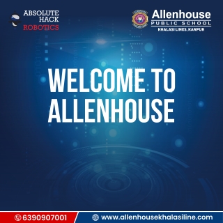 CBSE School in Kanpur | Allenhouse Khalasi line | 91-7311132932
