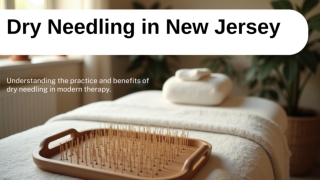 Dry Needling in New Jersey: A Comprehensive Guide