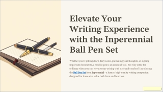 Elevate Your Writing Experience with the Inperennial Ball Pen Set