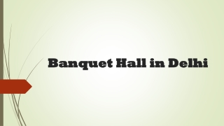 Banquet Hall in Delhi