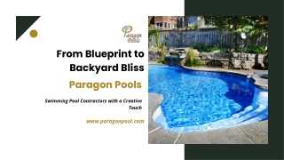 From Blueprint to Backyard Bliss - Swimming Pool Contractors with a Creative Touch