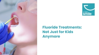 Why Fluoride Treatment for Adults is Essential for Long-Term Dental Health