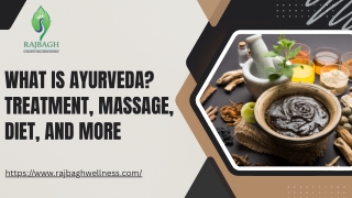 What Is Ayurveda Treatment, Massage, Diet, and More