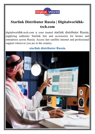 Starlink Distributor Russia  Digitalworldhk-tech