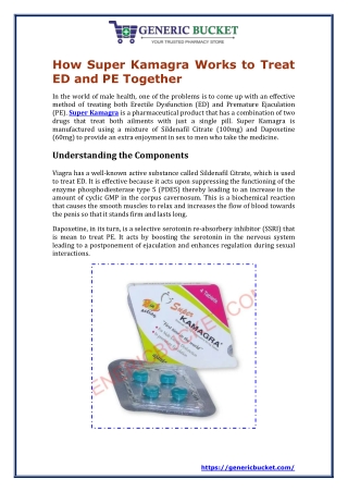 How Super Kamagra Works to Treat ED and PE Togethe