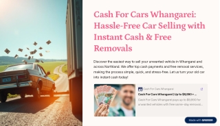 Cash-For-Cars-Whangarei-Hassle-Free-Car-Selling-with-Instant-Cash-and-Free-Removals