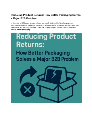 Reducing Product Returns_ How Better Packaging Solves a Major B2B Problem