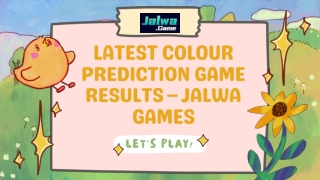 Latest Colour Prediction Game Results – How to Play & Win at Jalwa Games