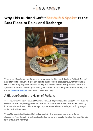 Why This Rutland Café "The Hub & Spoke" Is the Best Place to Relax and Recharge