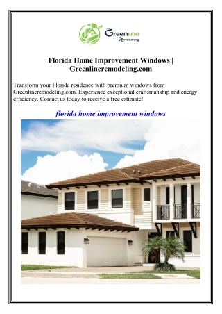 Florida Home Improvement Windows  Greenlineremodeling.com