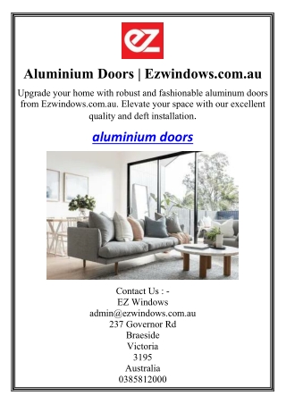 Aluminium Doors | Ezwindows.com.au