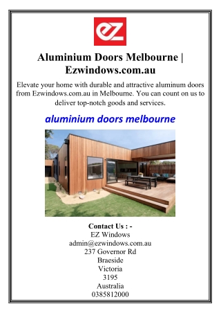 Aluminium Doors Melbourne | Ezwindows.com.au
