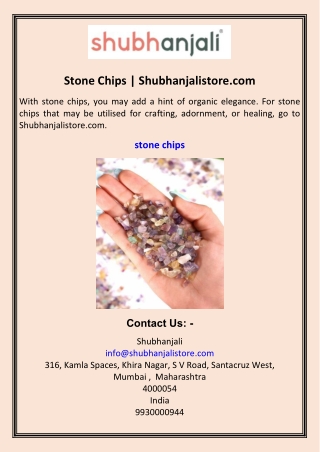 Stone Chips Shubhanjalistore.com
