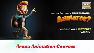 Arena Animation: For the Best Animation Course Situated Near Your Location