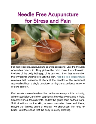 Needle Free Acupuncture for Stress and Pain