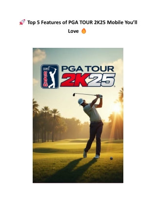 Top 5 Features of PGA TOUR 2K25 Mobile You’ll Love