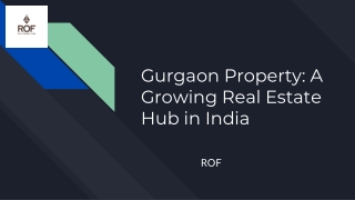 Gurgaon Property_ A Growing Real Estate Hub in India