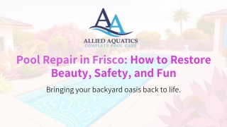 Pool Repair Frisco : How to Restore Beauty, Safety, and Fun