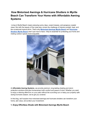 How Motorized Awnings & Hurricane Shutters in Myrtle Beach Can Transform Your Home with Affordable Awning Systems