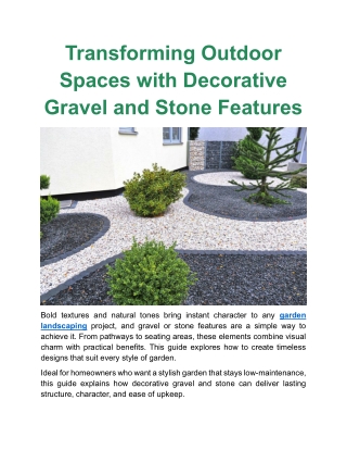 Transforming Outdoor Spaces with Decorative Gravel and Stone Features