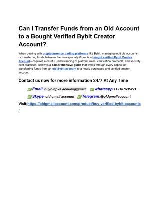 Can I Transfer Funds from an Old Account to a Bought Verified Bybit Creator Account_