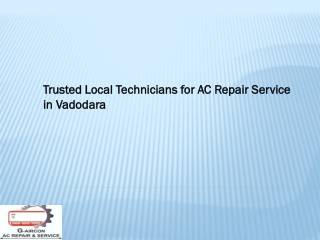 Trusted Local Technicians for AC Repair Service in Vadodara