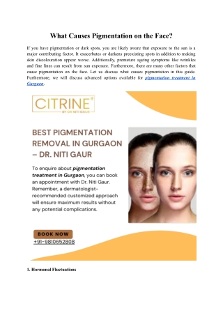 What Causes Pigmentation on the Face