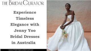 Experience Timeless Elegance with Jenny Yoo Bridal Dresses in Australia