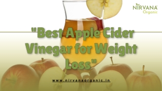 Best Apple Cider Vinegar for Weight Loss- Nirvana Organic