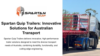 Spartan Quip Trailers Innovative Solutions for Australian Transport