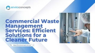 Commercial Waste Management Services Efficient Solutions for a Cleaner Future