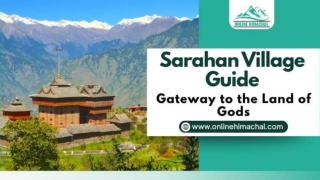 Sarahan Village Guide Gateway to the Land of Gods