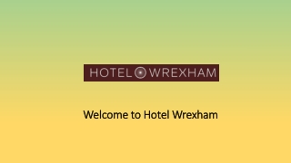 Hotels Near Wrexham Football Club