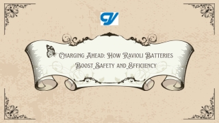 Charging Ahead How Ravioli Batteries Boost Safety and Efficiency