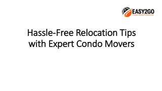 Hassle-Free Relocation Tips with Expert Condo Movers