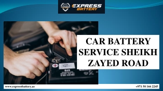 CAR BATTERY SERVICE SHEIKH ZAYED ROAD
