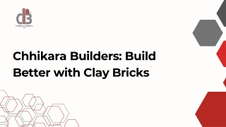 Chhikara Builders: Enhancing Construction with Clay Bricks