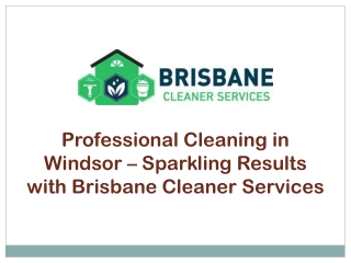 Professional Cleaning in Windsor