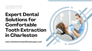 Gentle and Professional Tooth Removal Services in Charleston Area