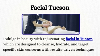 Facial Tucson