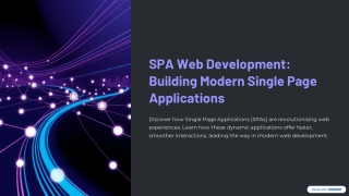 SPA Web Development: Creating Lightning-Fast, Seamless User Experiences