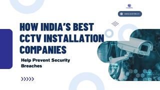 How India’s Best CCTV Installation Companies Security Breaches