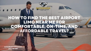 How to Find the Best Airport Limo Near Me for Comfortable, On-Time, and Affordable Travel