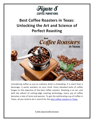 Best Coffee Roasters in Texas: Unlocking the Art and Science of Perfect Roasting