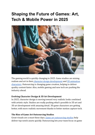 Shaping the Future of Games_ Art, Tech & Mobile Power in 2025