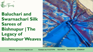 Baluchari and Swarnachari Silk Sarees of Bishnupur The Legacy of Bishnupur Weaves