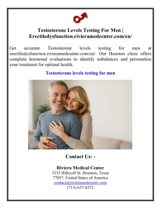 Testosterone Levels Testing For Men - Erectiledysfunction.rivieramedcenter.com en