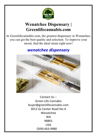 Wenatchee Dispensary | Greenlifecannabis.com